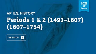2021 Live Review 1 | AP U.S. History | Periods 1 & 2 (1491 – 1607) (1607 – 1754)