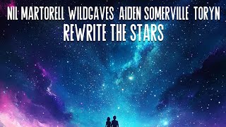 Nil Martorell \u0026 Wildgaves feat. Aiden Somerville \u0026 Toryn - Rewrite The Stars