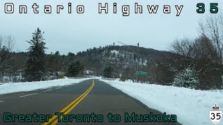 Ontario Highway 35 NB - Greater Toronto to Muskoka - Winter Drive