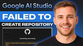 Fix Google AI Studio Error “Failed to Create GitHub repository: authentication error”