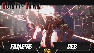 DEB(Sol) Fights Fame96(Nagoriyuki)[Guilty Gear Strive PS5]