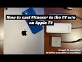 How to cast Fitness+ to the TV with no Apple TV