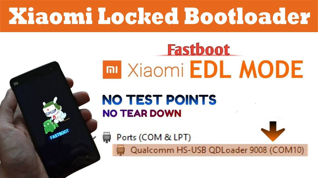 Xiaomi Mi Fastboot To Edl | How To Do Edl Wihtout TestPoint | In Locked ...