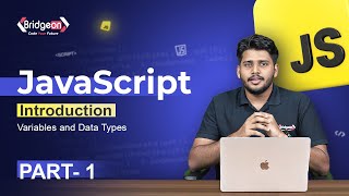 BASIC JAVASCRIPT TUTORIAL SERIES | PART 1 | INTRODUCTION | VARIABLES | DATA TYPES