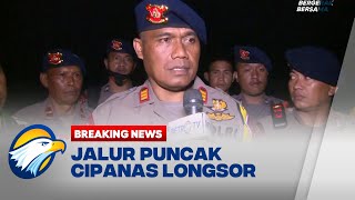 BREAKING NEWS - Gempa Cianjur, Jalur Puncak Cipanas Longsor