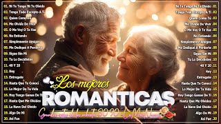 Los 100 Baladas en Espanol mas escuchados | Mix baladas románticos | Viejitas Pe