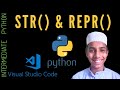 Str() and repr() - Intermediate Python Programming Part - 21