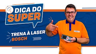 Dica do Super - Trena a Laser Bosch