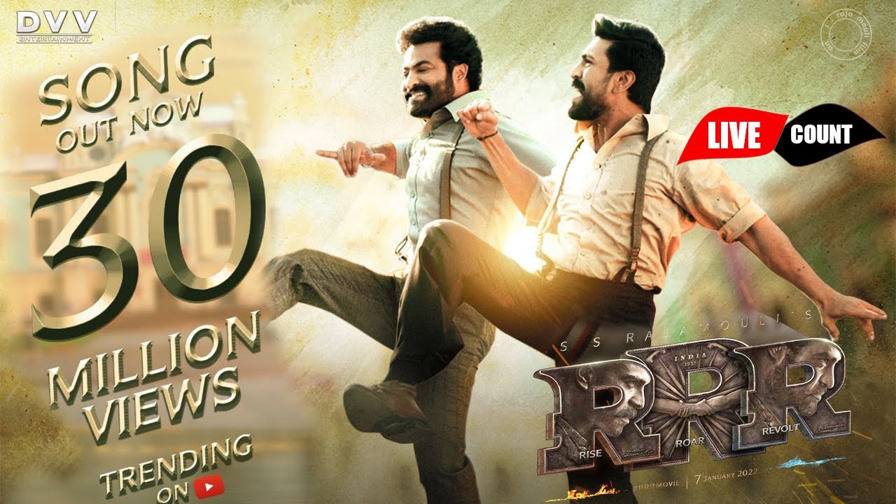 Naatu Naatu Lyrical Song Live Count (Telugu) - RRR - NTR, Ram Charan ...