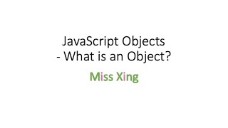 20. JavaScript Objects - What is an Object?