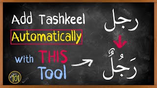 With THESE tools, Tashkeel is not a problem anymore | Arabic101