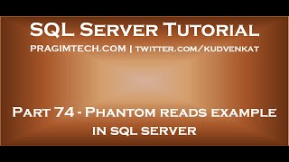 Phantom reads example in sql server