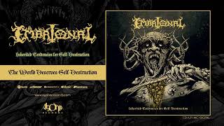 EMBRIONAL - The World Desevres Self-Destruction (Official Track Stream)