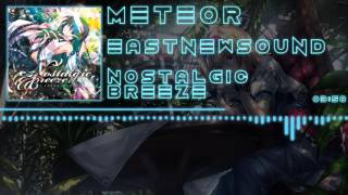 「Touhou Vocal」[EastNewSound] Meteor