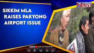 Sikkim MLA raises Pakyong airport issue