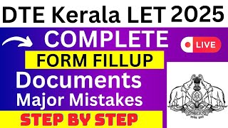 DTE Kerala LET 2025 Application Form - DTE Kerala LET Registration 2025| How To Fill DTE Kerala Form