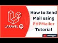 How to Send Mail using PHPMailer in Laravel? | Laravel PHPMailer tutorial | Step-by-Step Tutorial