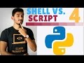 Learn Python Programming - 4 - Interactive Shell vs. Script