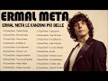 ascolta il meglio di ermal meta ermal meta 20 migliori success le più belle canzoni di ermal meta