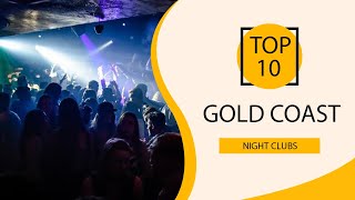 Top 10 Best Night Clubs to Visit in Gold Coast | Australia - English