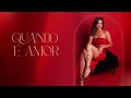 Quando é amor- Roberta Matos