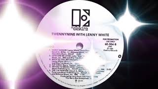 Twennynine ft Lenny White - Fancy Dancer (Elektra Records 1980)