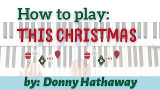 Piano tutorial This Christmas Donny Hathaway