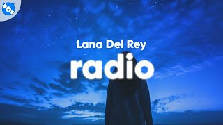 Lana Del Rey - Radio (Clean - Lyrics)