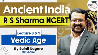 Ancient India - R S Sharma NCERT | Lecture 8 and 9 - Vedic Age | UPSC