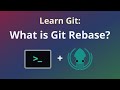 Git Tutorial #12: What is Git Rebase and How Does It Work? | Learn Git with GitKraken