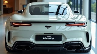 All New 2025 Ford Mustang Officially Unveiled- Ultimate American Sedan Revealed!