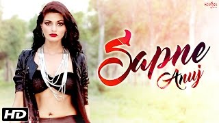 New Hindi Songs - Sapne (Full Song) - Anuj - Latest Bollywood Songs 2016