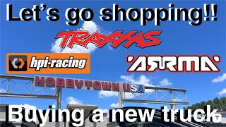 Going to buy a new truck (HobbytownUSA)