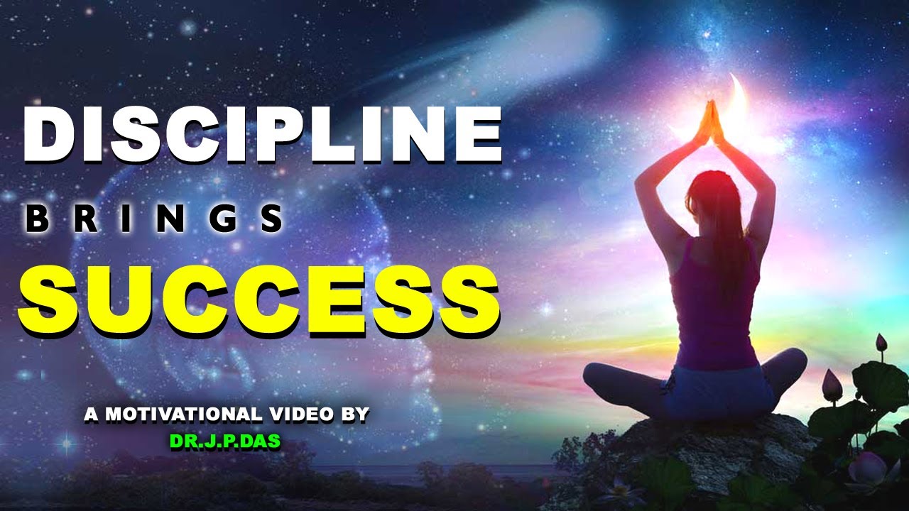 Discipline Brings Success I Motivational Video I Dr.J.P. Das - YouTube