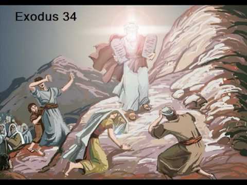 Exodus 34 (with Text - Press On More Info. Of Video On The Side) - YouTube