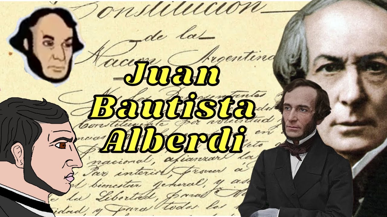 Biografía De Juan Bautista Alberdi - El Ideólogo De La Constitución ...