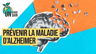 Comment prévenir la maladie d'Alzheimer ? | Un monde sain