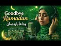 Goodbye Ramadan | وداعًا يا رمضان | Emotional Islamic Pop Nasheed 2026 | Farewell Holy Month
