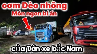 Quán cơm xe Tải bắc Nam có món ngon bí ẩn khiến nhiều người mê