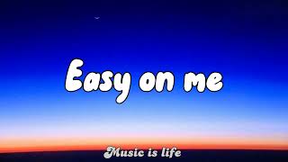 Download Adele-Easy on me(lyrics) mp3