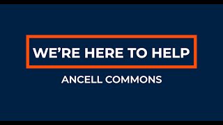 We Re Here To Help Ancell Commons