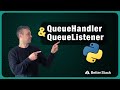 Python QueueHandler & QueueListener - Offload Log Processing to Separate Thread | FastAPI demo