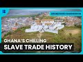 Dark Secrets of Ghana's Slave Trade - Abandoned Engineering - S04 EP11 - Engineering Documentary