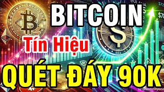 Phân Tích Bitcoin Hôm Nay : BITCOIN QUÉT ĐÁY 90K Tín Hiệu Tăng Hồi Phục !!!