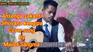 Ansenga sakanti Jihovana kengipa. (Cover  song.)