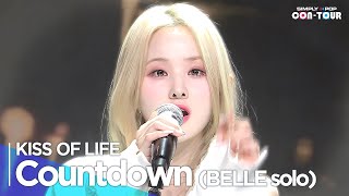 [Simply K-Pop CON-TOUR] KISS OF LIFE(키스오브라이프) - 'Countdown (BELLE solo)' _ Ep.581 | [4K]