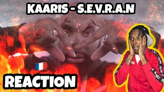 AMERICAN REACTS TO FRENCH RAP! Kaaris - S.E.V.R.A.N