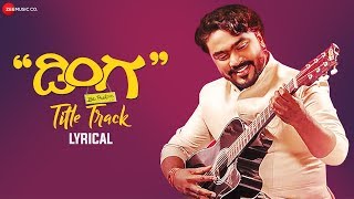 Dinga - Title Track | Lyrical | Abhishek, Aarva \u0026 Anusha | Arjun Janya | Suddho Roy