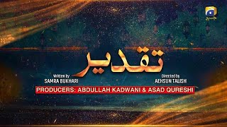 Aik Aur Munafiq | Taqdeer || English Subtitles || 4th November 2020 - HAR PAL GEO