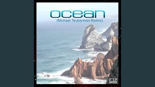 Ocean (Michael Tsukerman Remix)